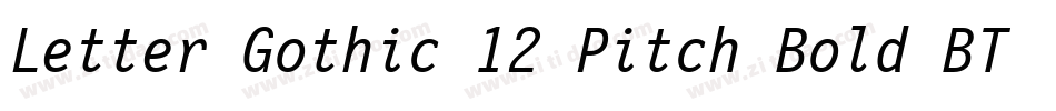 Letter Gothic 12 Pitch Bold BT字体转换